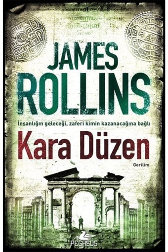 Pegasus Yayınları Kara Düzen - James Rollins