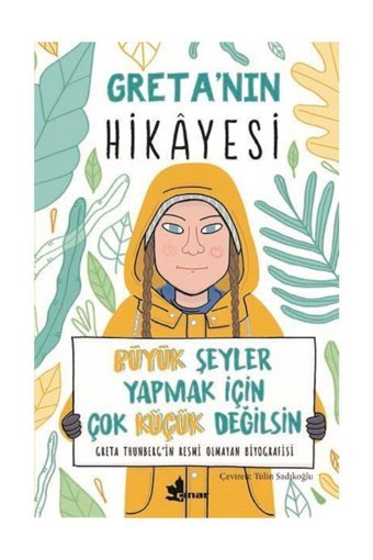 Kırmızı Kedi Yayınları Greta’nın Hikayesi - Büyük Şeyler Yapmak İçin Çok Küçük Değilsin