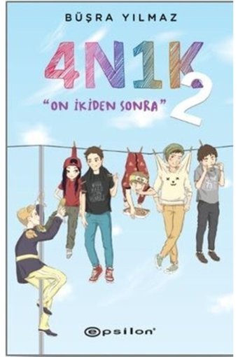 Epsilon Yayınevi 4n1k - 2: On Ikiden Sonra | Büşra Yılmaz |