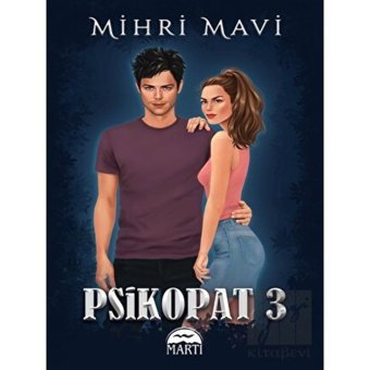 Psikopat - 3 - Mihri Mavi - Martı Yayınları