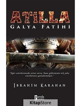 Atilla - İbrahim Karahan - Parola Yayınları