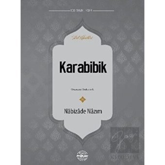 Karabibik - Nabizade Nazım - Mühür Kitaplığı