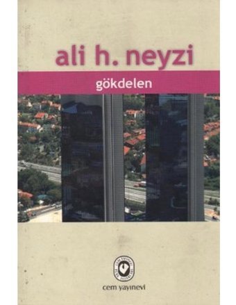 Gökdelen - Ali H. Neyzi - Cem Yayınevi