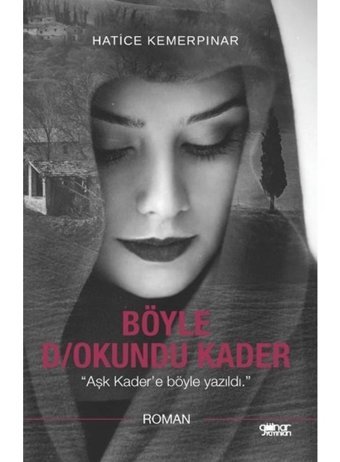 Böyle Dokundu Kader - Hatice Kemerpınar - Gülnar Yayınları