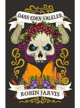 Dans Eden Valeler - Robin Jarvis - Artemis Yayınları