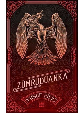 Zümrüdüanka - Yusuf Piliç - Dokuz Yayınları