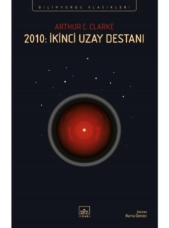 2010: İkinci Uzay Destanı - Arthur C. Clarke - İthaki Yayınları