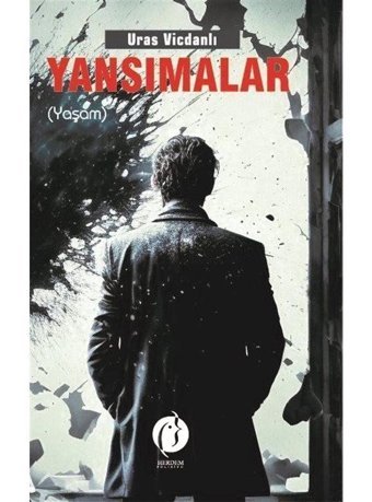 Yansımalar - Yaşam - Uras Vicdanlı - Herdem Kitap