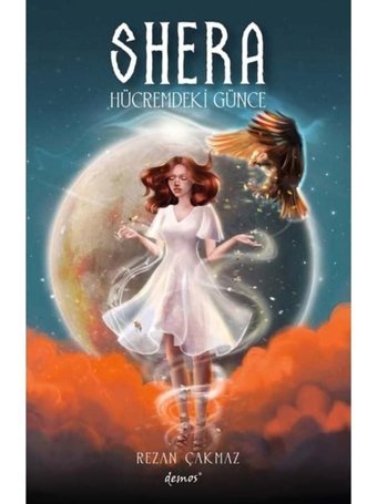 Shera - Hücremdeki Günce - Rezan Çakmaz - Demos Yayınları
