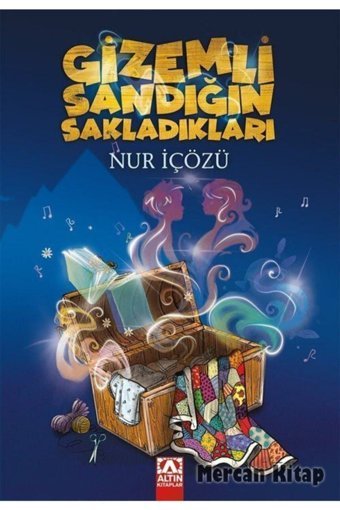 Altın Kitaplar Gizemli Sandığın Sakladıkları | Nur Içözü | 9789752124431