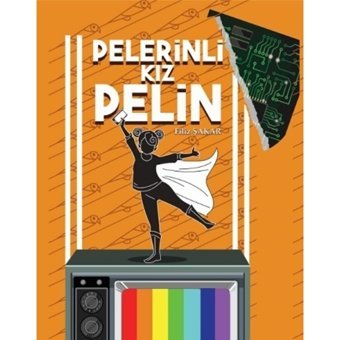 Pelerinli Kız Pelin - Filiz Şakar - Müptela Yayınları