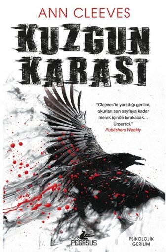 Pegasus Yayınları Kuzgun Karası - Psikolojik Gerilim & Ann Cleeves