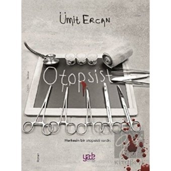 Otopsist - Ümit Ercan - Yade Kitap
