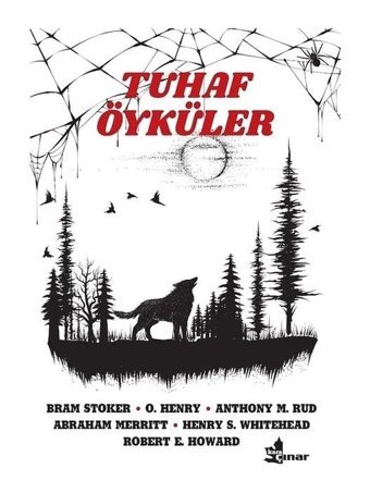 Tuhaf Öyküler- Çınar Yayınları