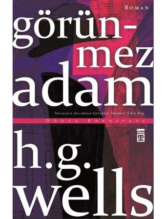 Görünmez Adam - H.G. Wells - Timaş Yayınları