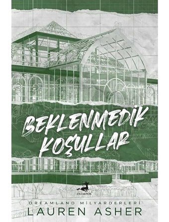 Beklenmedik Koşullar - Lauren Asher - Olimpos Yayınları