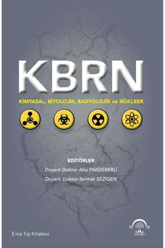 Ema Tıp Kitabevi KBRN Kimyasal, Biyolojik, Radyolojik ve Nükleer