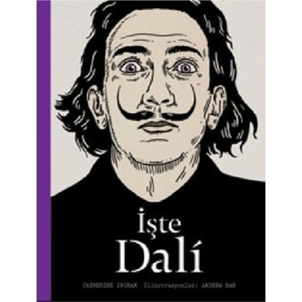 İşte Dali - Catherine Ingram - Hep Kitap