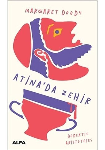 Atina'da Zehir - Margaret Doody - Alfa Yayıncılık