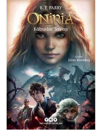 Oniria 3 - Kabuslar Savaşı - B. F. Parry - Yapı Kredi Yayınları