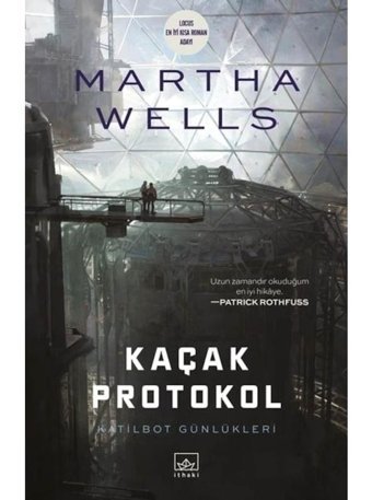 Kaçak Protokol - Martha Wells - İthaki Yayınları