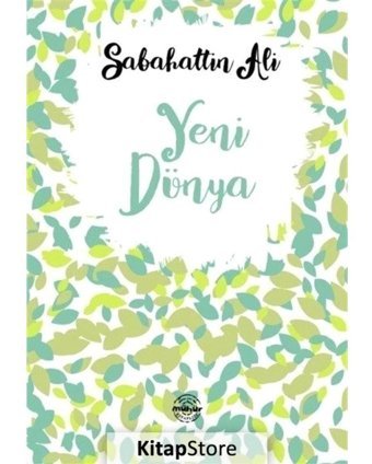 Yeni Dünya - Sabahattin Ali - Mühür Kitaplığı