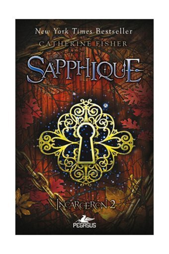 Pegasus Yayınları Sapphique - Incarceron 2 Catherine Fisher Pegasus Yayınları