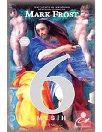 6 Mesih - Mark Frost - Artemis Yayınları