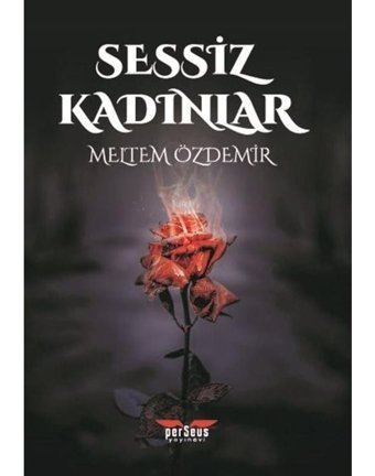 Sessiz Kadınlar - Meltem Özdemir - Perseus Yayınevi