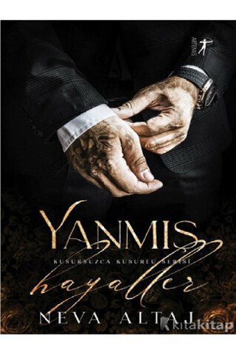 Destek Yayınları Neva Altaj - Yanmış Hayaller - Kusursuzca Kusurlu Serisi ( ÜCRETSİZ KARGO )