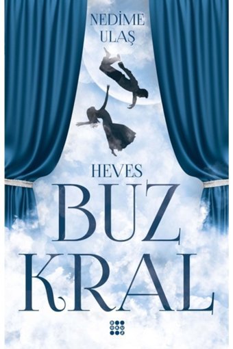 Dokuz Yayınları Buz Kralı - 1 Heves Nedime Ulaş Kitabı 392 Sayfa Dokuz Yayınları