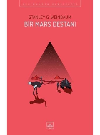 Bir Mars Destanı - Stanley G. Weinbaum - İthaki Yayınları