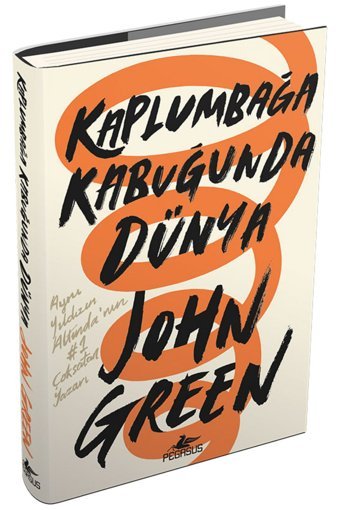Pegasus Yayınları Kaplumbağa Kabuğunda Dünya (Ciltli) - John Green
