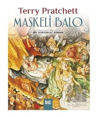 Maskeli Balo-Bir Diskdünya Romanı - Terry Pratchett - DeliDolu