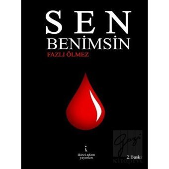 Sen Benimsin - Fazlı Ölmez - İkinci Adam Yayınları
