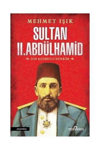 Yediveren Yayınları Sultan 2. Abdülhamid Mehmet Işık Mehmet Işık