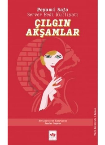 Çılgın Akşamlar - Peyami Safa - Ötüken Neşriyat