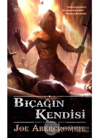 Bıçağın Kendisi - Joe Abercrombie - İthaki Yayınları