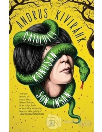 Çataldili Konuşan Son İnsan - Andrus Kıvırahk - İthaki Yayınları