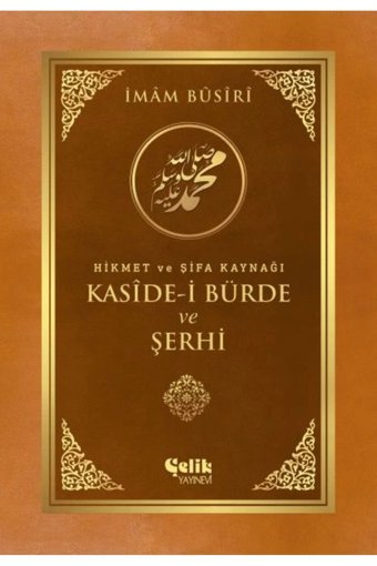 Çelik Yayınevi Kaside-i Bürde Ve Şerhi