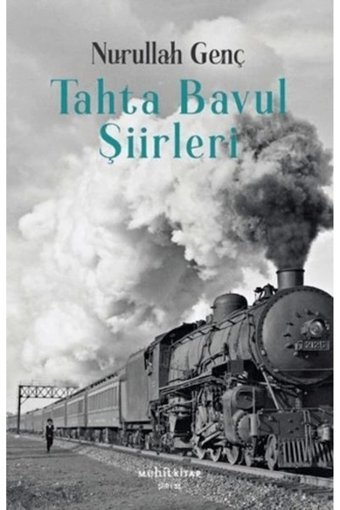 Muhit Kitap Tahta Bavul Şiirleri Nurullah Genç Kitabı 112 Sayfa Muhit Kitap