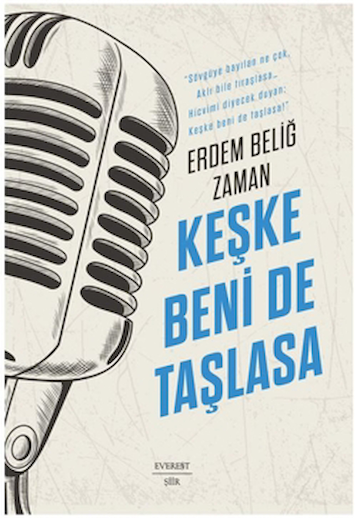 Keşke Beni De Taşlasa / Erdem Beliğ Zaman / Everest Yayınları / 9786253691943