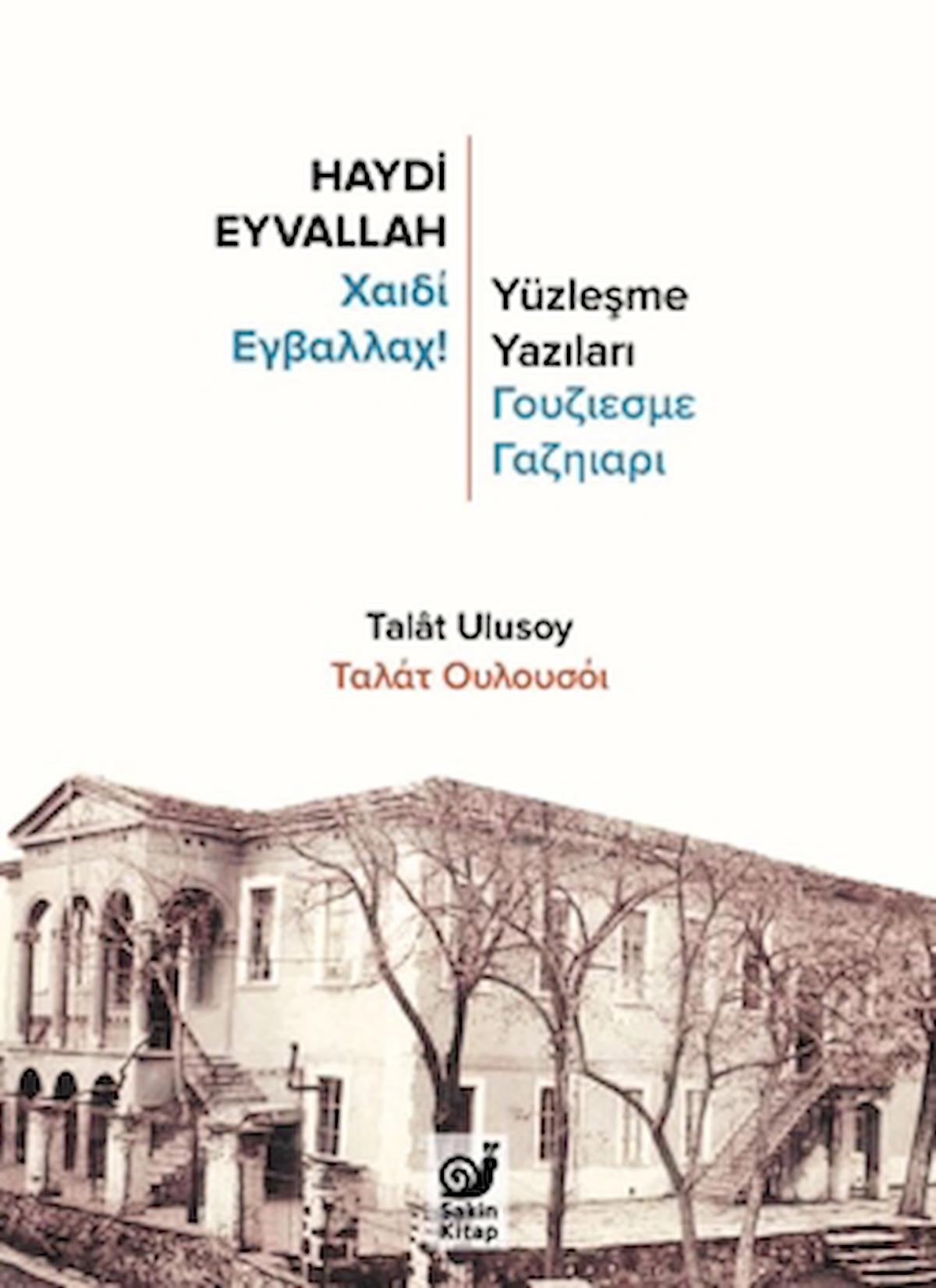 Haydi Eyvallah / Talat Ulusoy / Sakin Kitap / 9786259988061