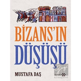 Bizans'ın Düşüşü - Yeditepe Yayınevi