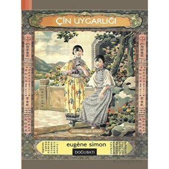 Çin Uygarlığı - Doğu Batı Yayınları