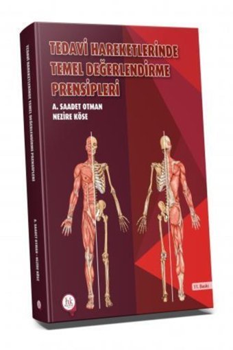 Hipokrat Kitabevi Tedavi Hareketlerinde Temel Değerlendirme Prensipleri -prof.dr. A. Saadet Otman -11.güncel Son Baskı