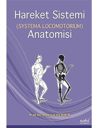 Hareket Sistemi Anatomisi - Systema Locomotorıum- Nobel Tıp Kitabevleri