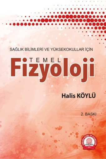 Ankara Nobel Tıp Kitapevleri Sağlık Bilimleri için Temel Fizyoloji / Kolektif / Ankara Nobel Tıp Kitabevi / 9786257146111