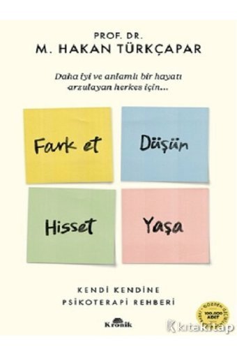 Kronik Kitap Hakan Türkçapar Fark Et Düşün Hisset Yaşa