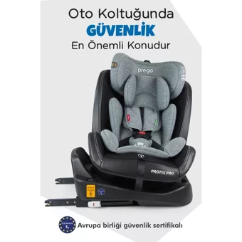 Prego Pro Fix Pro Isofixli-Emniyet Kemerli 360 Derece Dönen 0-36 kg Yatabilen Yükseklik Ayarlı Çift Yönlü Oto Koltuğu Gri